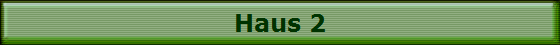 Haus 2